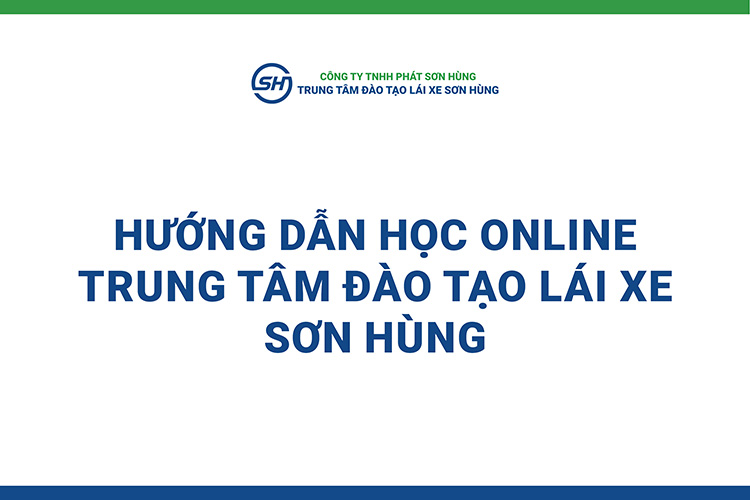Học lái xe online trung tâm Sơn Hùng