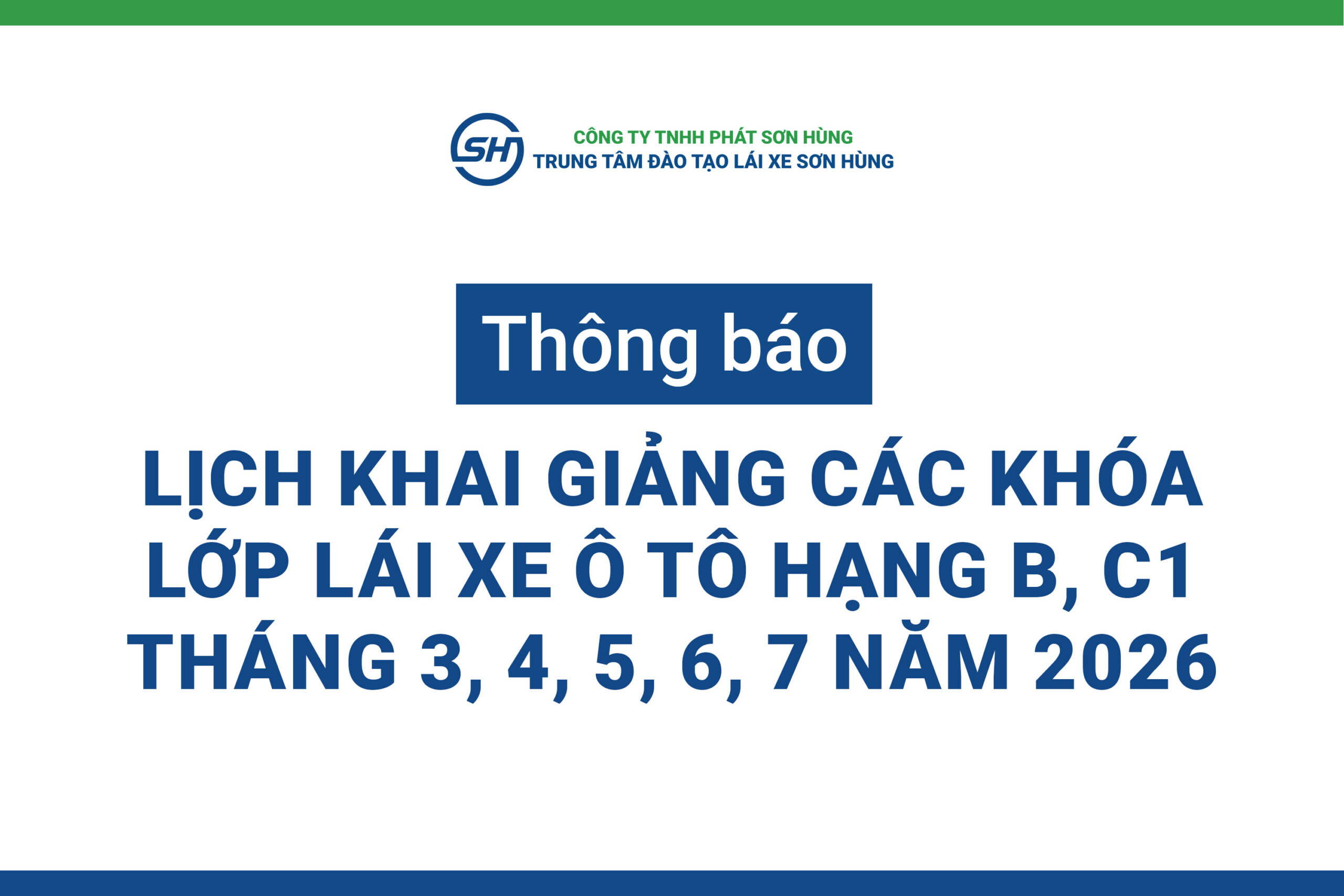Dự kiến khai giảng khóa học lái xe sớm nhất sơn hùng 2026