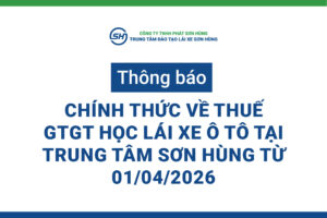 Thông báo thu thuế GTGT học lái xe tại Trung tâm Sơn Hùng